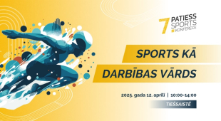 Piesakies konferencei - "Sports kā darbības vārds"